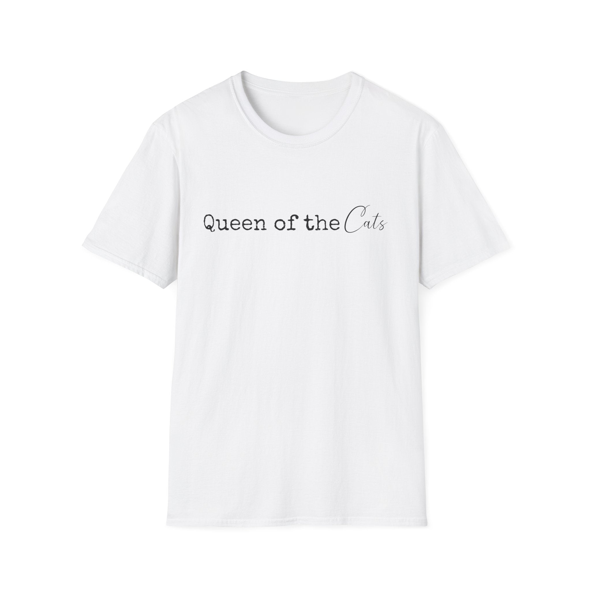 Queen of the Cats T-Shirt | Funny Cat Mom Gift | Cat Lover Shirt | Cat Lady Tee | Gift for Her | Unisex Soft Tee