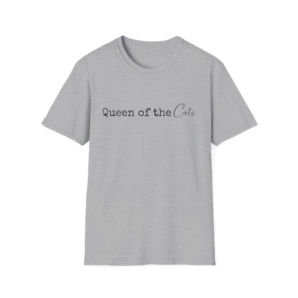 Queen of the Cats T-Shirt | Funny Cat Mom Gift | Cat Lover Shirt | Cat Lady Tee | Gift for Her | Unisex Soft Tee