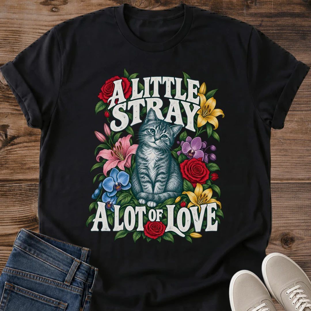 Stray Cat Tee A Little Stray A Lot Of Love Floral Design Rescue Cat Lover Gift For Her Softstyle Cotton Comfortable Relaxed Fit Casual Weekend Wear Illustrated Print Cat Mom Statement Apparel Everyday Layering