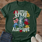 Heartfelt Cat Graphic Tee A Little Stray A Lot Of Love Floral Print Illustrated Aesthetic Cat Owner Shirt Gift For Cat Lovers Softstyle Cotton Comfortable Relaxed Fit Statement Piece Everyday Casual Wear