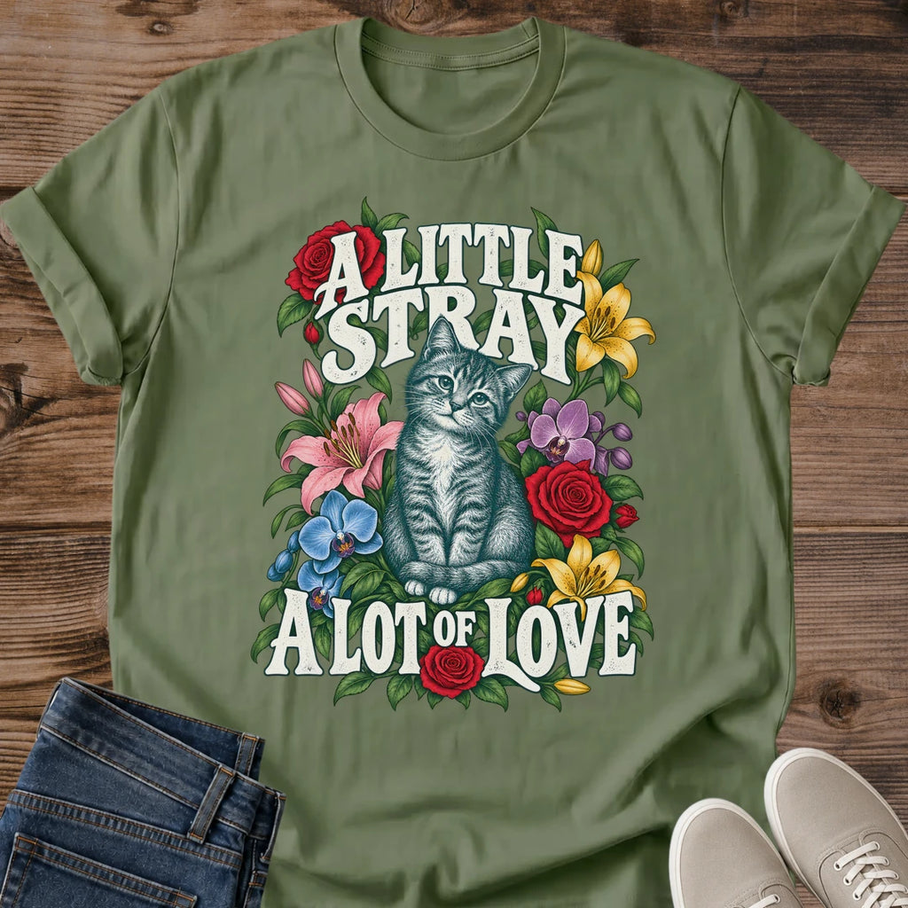 A Little Stray A Lot Of Love Shirt Floral Kitten Tee Rescue Cat Lover Gift Idea Softstyle Ring Spun Cotton Relaxed Fit Everyday Casual Wear Illustrated Print Cat Owner Apparel Statement Piece Lightweight