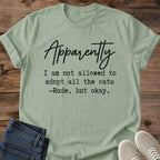 Cat Lover Gift Apparently I Cant Adopt All The Cats Shirt Funny Cat Text Tee Minimalist Quote Graphic Birthday Gift For Cat Owner Christmas Gift For Cat Mom Gift For Wife Who Loves Cats Cat Person Tee Gildan Softstyle Cotton Tee Cat Whisker Co