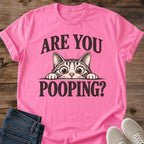 Funny Cat Graphic Tee Are You Pooping Peeking Cat Print Bold Aesthetic Cat Owner Shirt Gift For Cat Lovers Softstyle Cotton Comfortable Relaxed Fit Statement Piece Everyday Casual Wear Apparel Gift Idea For All