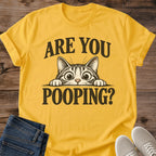 Funny Cat Graphic Tee Are You Pooping Peeking Cat Print Bold Aesthetic Cat Owner Shirt Gift For Cat Lovers Softstyle Cotton Comfortable Relaxed Fit Statement Piece Everyday Casual Wear Apparel Gift Idea For All