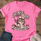 Nurse Gift Be Nice To Your Nurse Cat Shirt Funny RN Tee Vintage Nurse Cat Graphic Nurses Week Gift Nursing School Graduation Gift Christmas Gift For Nurse Cat Mom Shirt Healthcare Worker Tee Gildan Softstyle Cotton Tee Cat Whisker Co