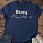 Comfortable Cat Tee Soft Fabric Design Casual Everyday Shirt For Cat Lovers Busy Petting Cats Graphic Lightweight Breathable Material Perfect Lounging Wear Cozy Home Outfit Relaxed Fit Style Pet Owner Gift Idea Novelty Apparel Animal