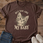 Vintage Cat Lover Tee But You Are My Baby Kitten Portrait Design Cotton Cat Mom Gift Shirt Sentimental Aesthetic Softstyle Ring Spun Fabric Relaxed Retail Fit Casual Weekend Layering Statement Piece Everyday Wear
