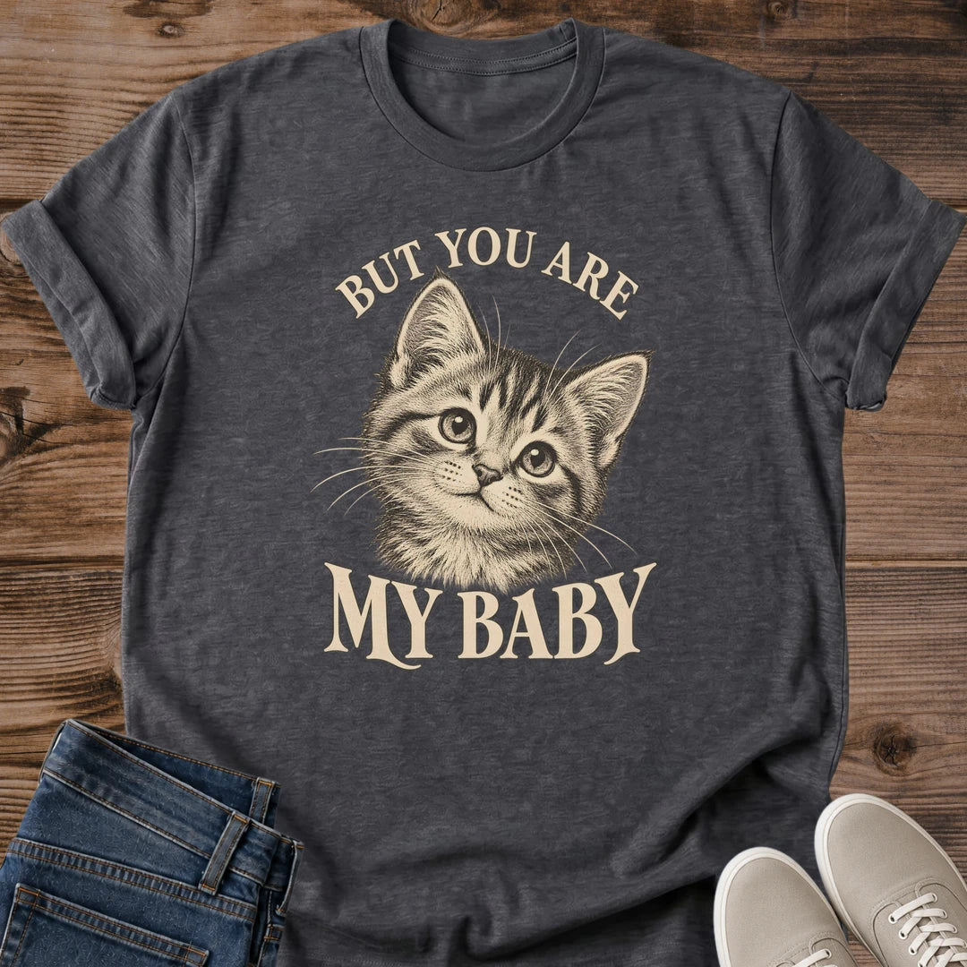 But You Are My Baby Cat Shirt Fur Baby Kitten Portrait Tee Cat Lover Gift Idea Softstyle Ring Spun Cotton Relaxed Fit Everyday Casual Wear Vintage Print Cat Owner Apparel Statement Piece Lightweight Layering For Home