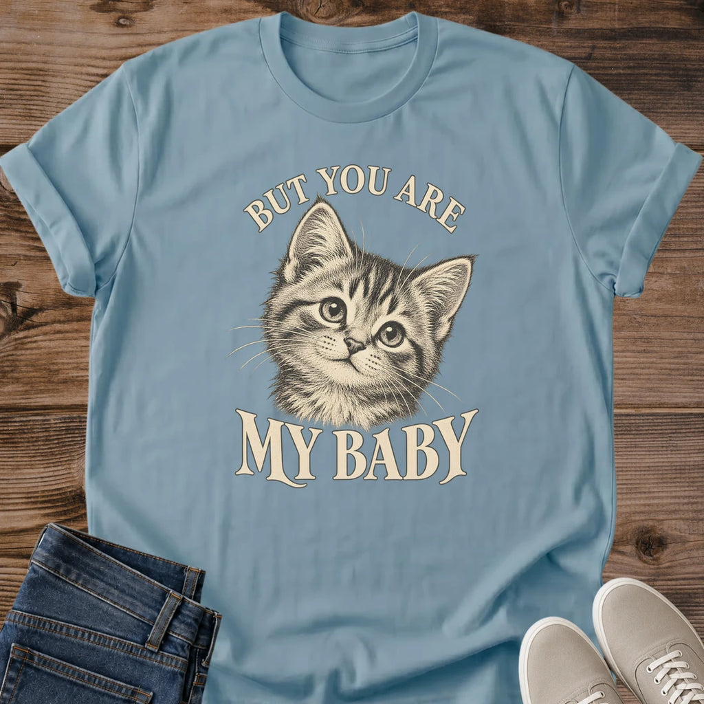 Fur Baby Cat Tee But You Are My Baby Kitten Portrait Design Cat Lover Gift For Her Softstyle Cotton Comfortable Relaxed Fit Casual Weekend Wear Vintage Print Cat Mom Statement Apparel Everyday Layering Piece For Fun