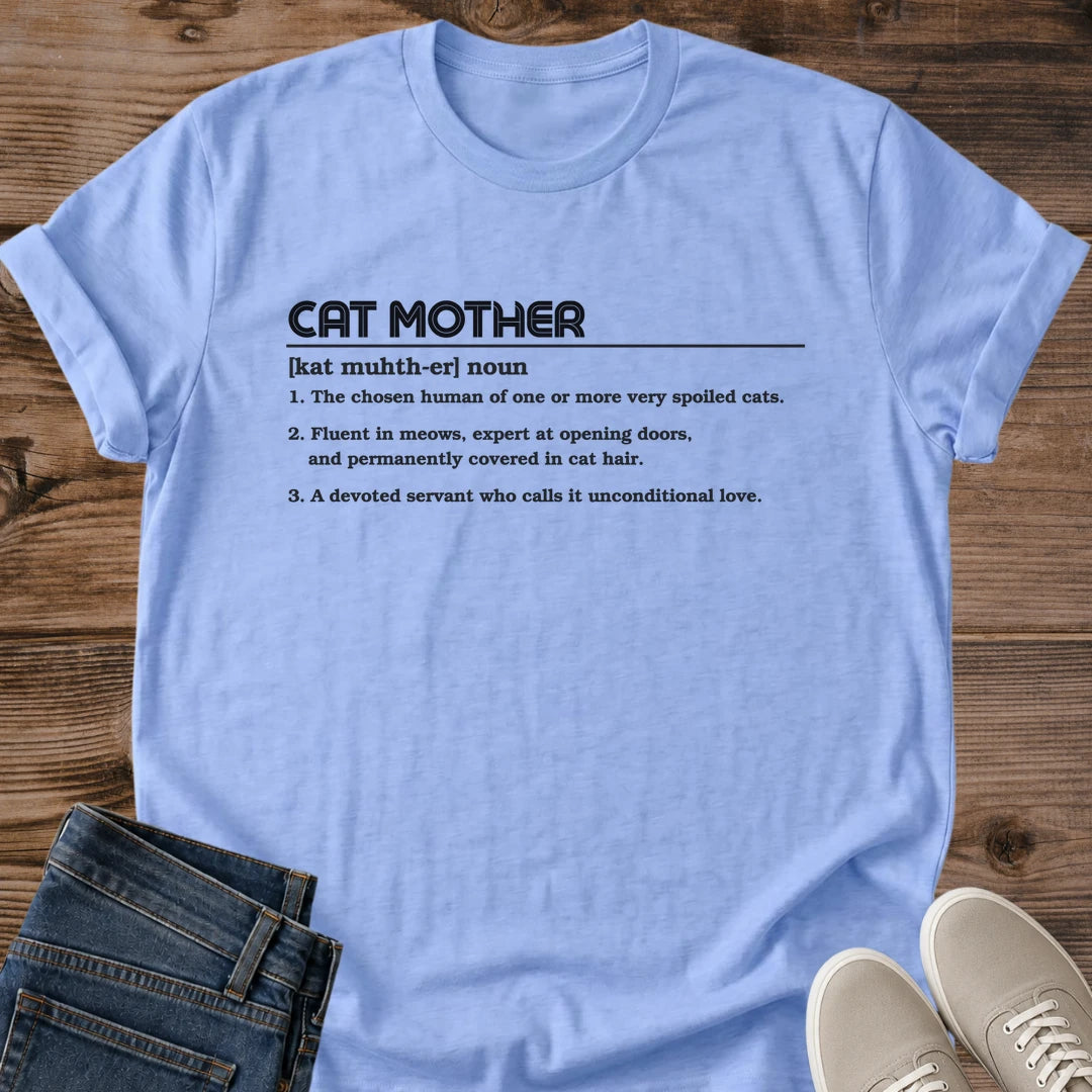 Cat Mom Definition Shirt Cat Mother Tee Covered In Cat Hair Expert At Opening Doors Funny Text Classic Serif Typography Cat Owner Gift For Her Cat Mama Shirt Spoiled Cats Tee Unconditional Love Soft Cotton Unisex Shirt Cat Whisker Co