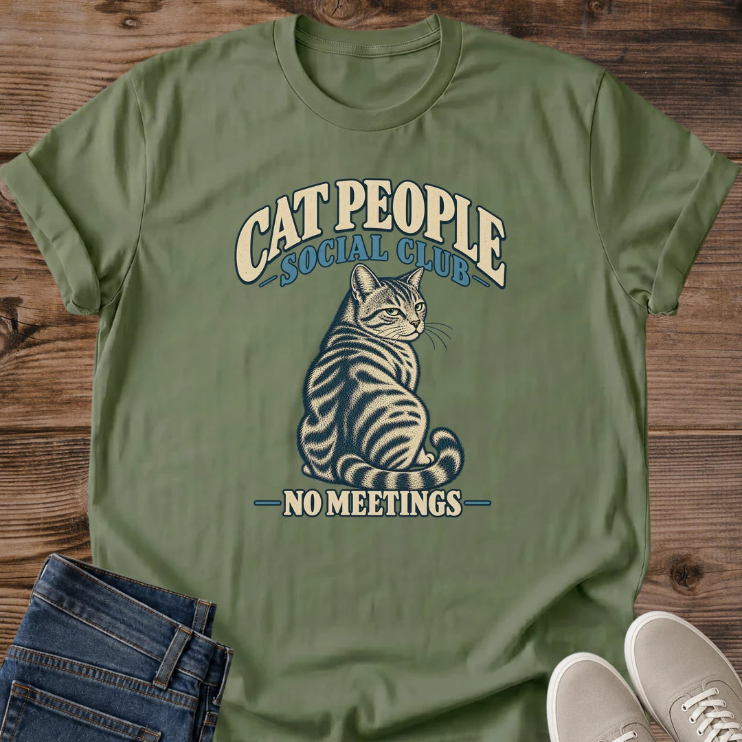 No Meetings Cat Tee Cat People Social Club Design Funny Cat Lover Gift For Her Softstyle Cotton Comfortable Relaxed Fit Casual Weekend Wear Vintage Print Cat Mom Statement Apparel Everyday Layering Piece For Fun