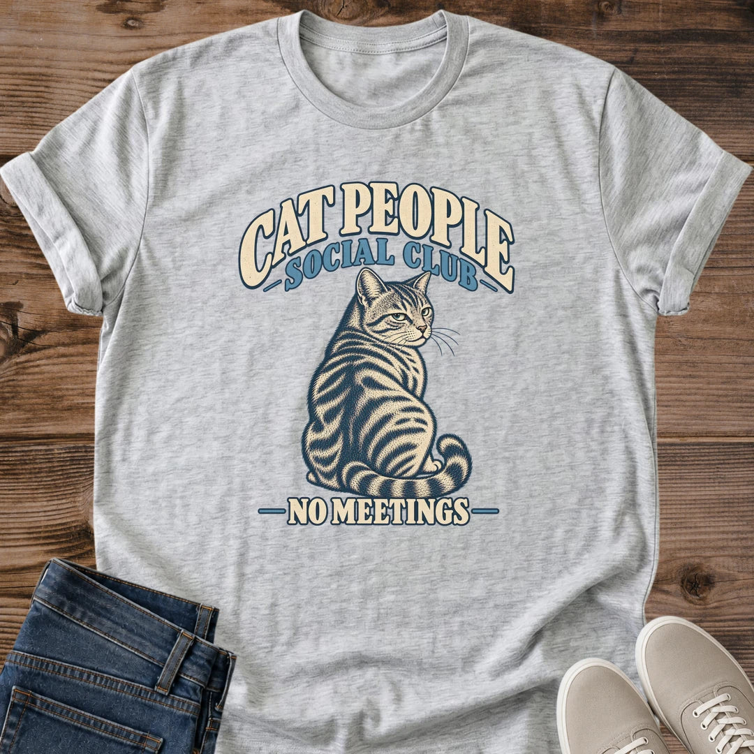 Funny Work Cat Shirt Cat People Social Club No Meetings Graphic Tee Gift Idea Ring Spun Cotton Soft Breathable Fabric Relaxed Unisex Fit Vintage Print Design Cat Person Apparel Casual Everyday Wear Statement Piece Great Gift