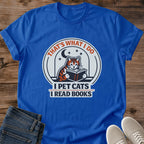 Book Lover Tee Cat Reading Graphic Shirt Soft Cotton Casual Wear Literary Enthusiast Gift Comfortable Breathable Fabric Reading Nook Design Tabby Cat Illustration Witty Caption Theme Perfect Bookish Gift Idea Cozy Home Outfit Lightweight