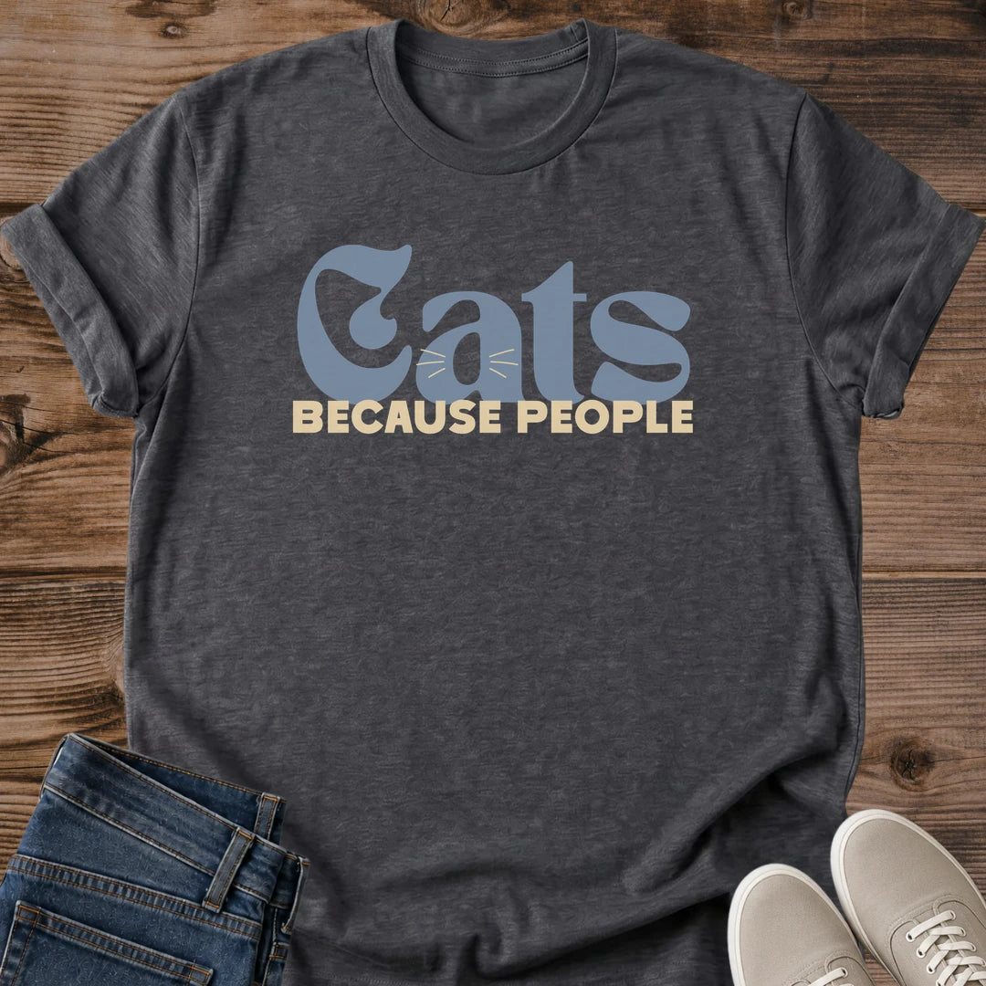Cat Lover Gift Shirt Sarcastic Statement Tee Retro Graphic Design Vintage Typography Style Soft Cotton Fabric Comfortable Casual Wear Cat Person Present Novelty Gag Gift Cat Enthusiast Apparel Lightweight Breathable Material Everyday