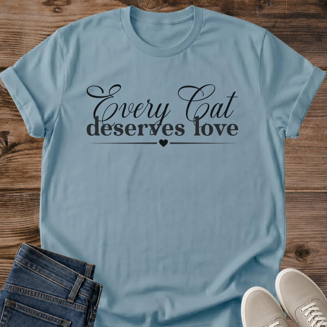 Rescue Cat Shirt Every Cat Deserves Love Elegant Graphic Tee Gift Idea Ring Spun Cotton Soft Breathable Fabric Relaxed Unisex Fit Simple Print Design Cat Person Apparel Casual Everyday Wear Statement Piece Great Gift
