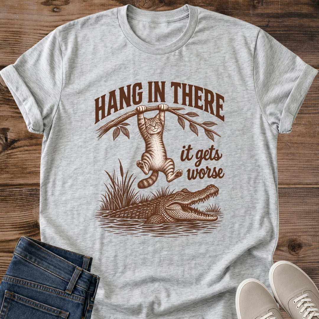 Sport grey Hang In There Gator cat T-shirt with vintage tabby above an alligator and “It gets worse” sarcastic graphic