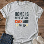 Cat Mom Shirt Funny Statement Tee Home Is Where My Cats Are Graphic Design Colorful Rainbow Paw Prints Perfect Gift For Cat Lover Pet Parent Apparel Casual Everyday Wear Feline Enthusiast Clothing Kitty Owner Present Birthday Gift Idea Bold