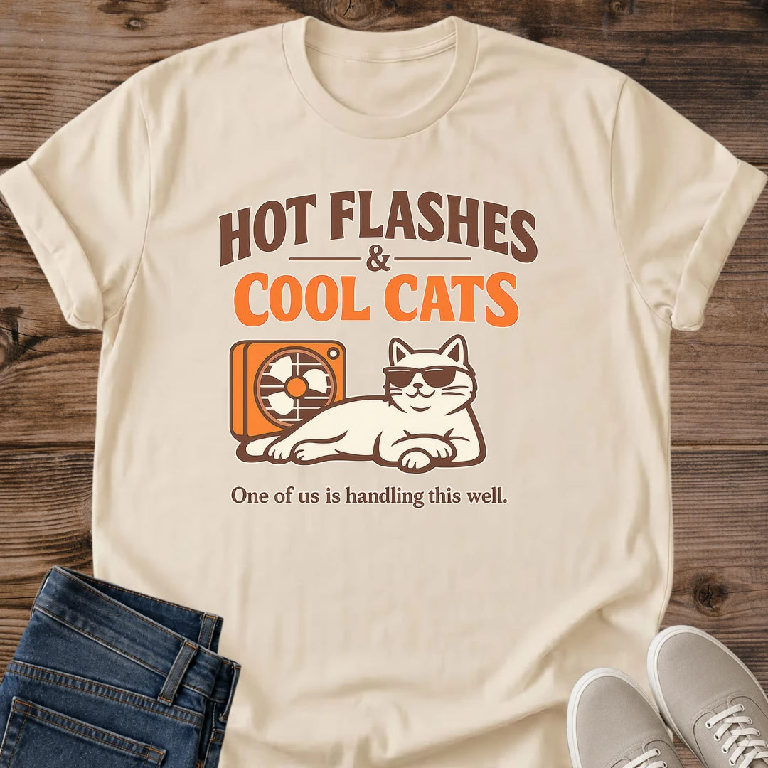 Casual Cotton Tee Funny Menopause Humor Design Hot Flashes Cool Cats Graphic Shirt Soft Breathable Fabric Lightweight Comfortable Fit Retro Cat Sunglasses Fan Print Crew Neck Style Everyday Wear Women Tshirt Midlife Gift Idea Birthday