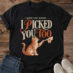 I Picked You Too Cat Shirt High Five Kitten Tee Sentimental Cat Lover Gift Idea Softstyle Ring Spun Cotton Relaxed Fit Everyday Casual Wear Vintage Print Cat Owner Apparel Statement Piece Lightweight Layering For Home