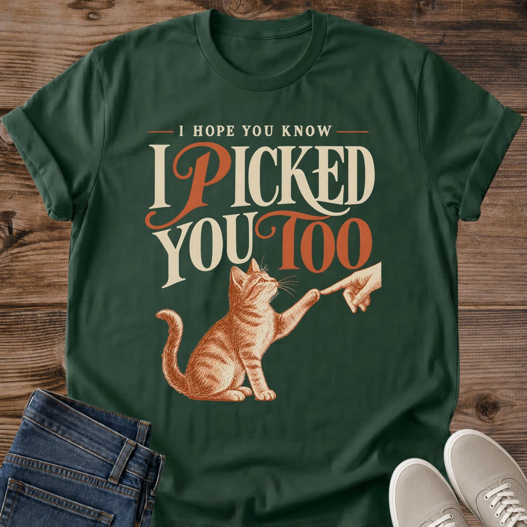 High Five Kitten Tee I Picked You Too Sentimental Design Cat Lover Gift For Her Softstyle Cotton Comfortable Relaxed Fit Casual Weekend Wear Vintage Print Cat Mom Statement Apparel Everyday Layering Piece For Fun