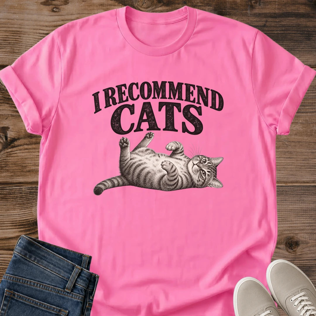 Bold Cat Shirt I Recommend Cats Sprawled Tabby Graphic Tee Funny Gift Idea Ring Spun Cotton Soft Breathable Fabric Relaxed Unisex Fit Vintage Print Design Cat Person Apparel Casual Everyday Wear Statement Piece Great Gift