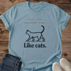 Novelty Gift Shirt Funny Cat Design Graphic Tee Cotton Crew Neck Witty Statement Clothing Sarcastic Humor Shirt Bold Cat Quote Design Minimalist Graphic Tee Cat Lover Present Casual Everyday Wear Comfortable Cotton Fabric Conversation