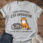 Pet Parent Humor Shirt Funny Cat Owner Tee Grumpy Orange Feline Graphic Design Vintage Telephone Print Long Distance Cat Lover Gift Perfect Birthday Present Idea Soft Comfortable Cotton Material Casual Everyday Wear Style Relaxed Fit Design
