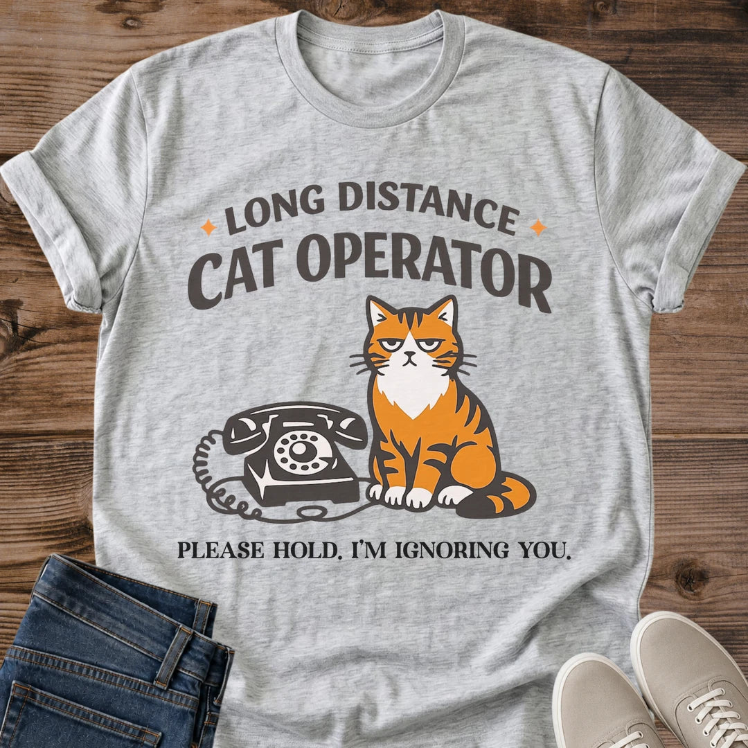 Pet Parent Humor Shirt Funny Cat Owner Tee Grumpy Orange Feline Graphic Design Vintage Telephone Print Long Distance Cat Lover Gift Perfect Birthday Present Idea Soft Comfortable Cotton Material Casual Everyday Wear Style Relaxed Fit Design