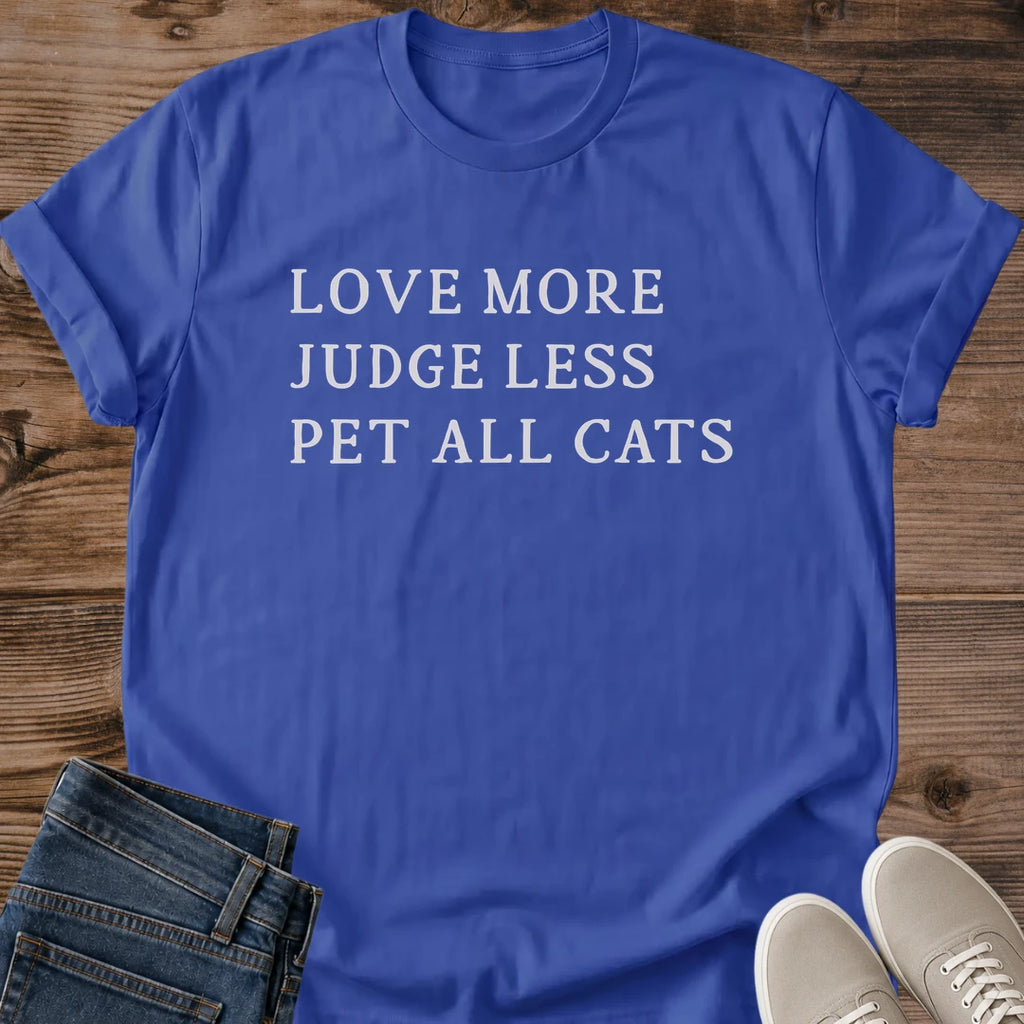 Be Kind Cat Shirt Pet All Cats Cat Mom Tee Love More Judge Less Gift Simple Cat Text Design Kindness Shirt For Women And Men Cat Dad Gift Holiday Gift For Cat Owner Positive Quote Cat Rescue Tee Soft Cotton Unisex Tee Cat Whisker Co
