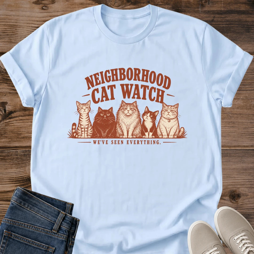 Funny Cat Group Tee Neighborhood Cat Watch Weve Seen Everything Design Cat Lover Gift For Her Softstyle Cotton Comfortable Relaxed Fit Casual Weekend Wear Vintage Print Cat Mom Statement Apparel Everyday Layering Piece