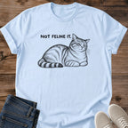 Cat Lover Gift Not Feline It Shirt Funny Cat Pun Tee Minimal Cat Loaf Graphic Birthday Gift For Cat Owner Christmas Gift For Cat Mom Coworker Gift Cat Person Tee Unbothered Mood Shirt Gildan Softstyle Cotton Tee Cat Whisker Co