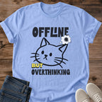 Cat Lover Gift Offline But Overthinking Shirt Funny Overthinker Tee Black And White Cat Line Art Birthday Gift For Introvert Christmas Gift For Cat Mom Coworker Gift Cat Person Tee Homebody Humor Shirt Gildan Softstyle Cotton Tee Cat Whisker Co