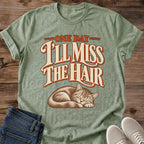 One Day Ill Miss The Hair Cat Shirt Funny Shedding Cat Tee Sleeping Cat Gift Idea Softstyle Ring Spun Cotton Relaxed Fit Everyday Casual Wear Vintage Print Cat Owner Apparel Statement Piece Lightweight Layering