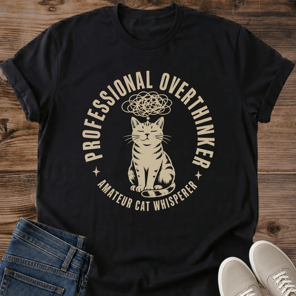 Funny Cat Shirt Professional Overthinker Design Graphic Tee Cat Lover Gift Relaxed Fit Cotton Shirt Lightweight Breathable Fabric Humor Tee Cat Owner Present Casual Everyday Wear Soft Ring Spun Cotton Tee Witty Statement Shirt Cat Theme