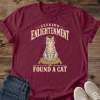 Cat Lover Gift Shirt Funny Vintage Graphic Tee Spiritual Humor Design Seeking Enlightenment Found Cat Message Soft Cotton Fabric Lightweight Comfortable Wear Casual Everyday Essential Muted Tones Dark Background Quirky Statement Piece