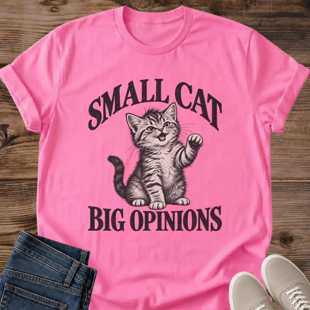 Funny Cat Mom Shirt Small Cat Big Opinions Kitten Tee Sassy Cat Humor Gift Retro Kitten Design Cat Shirt For Women And Men Cat Dad Gift Holiday Gift For Cat Owner Vocal Cat Tee Chatty Cat Owner Shirt Soft Cotton Unisex Tee Cat Whisker Co