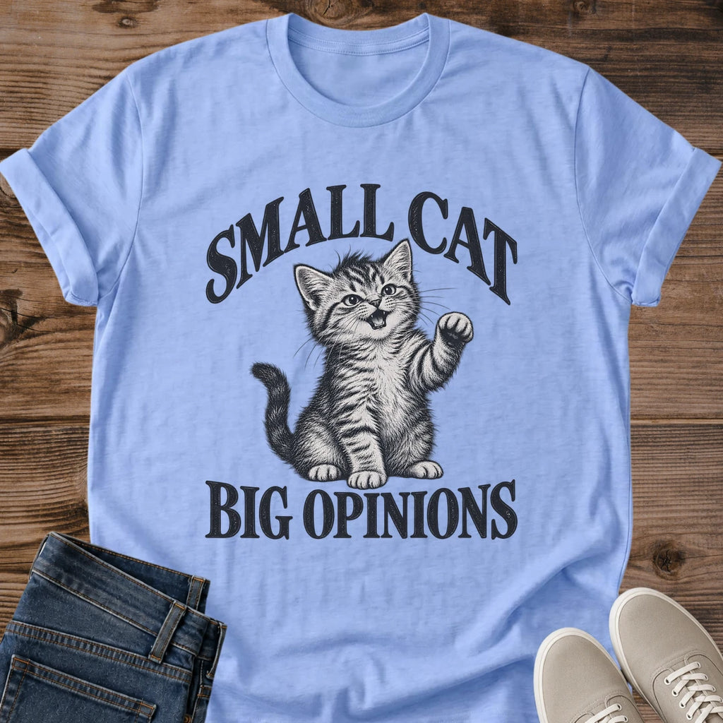 Small Cat Big Opinions Shirt blue Funny Kitten Tee Sassy Tabby Kitten Graphic Vintage Cat Illustration Talkative Cat Shirt New Kitten Owner Gift Cat Mom Shirt Cat Lover Gift Vocal Cat Humor Tee Gildan 64000 Softstyle Unisex Cat Whisker Co