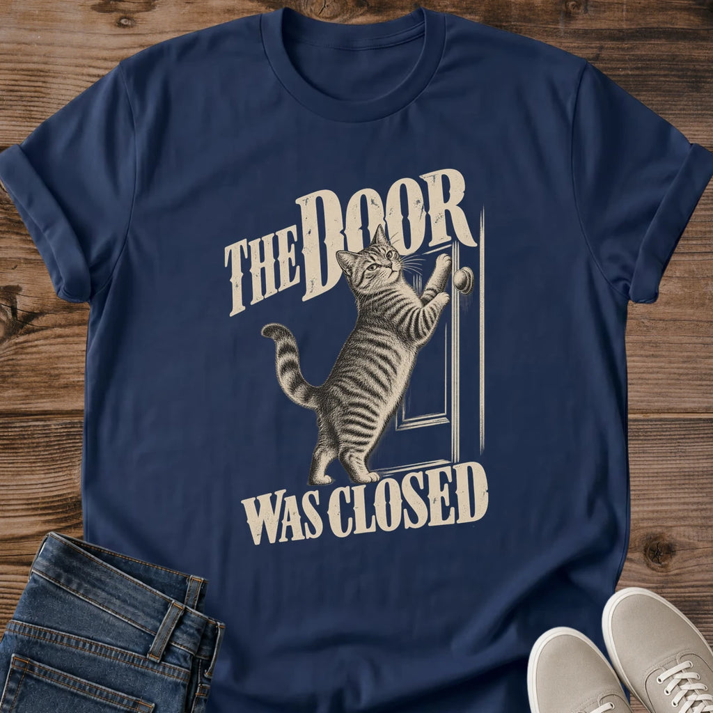 NavyCat Lover Gift The Door Was Closed Shirt Funny Cat Tee Vintage Cat At Door Graphic Birthday Gift For Cat Owner Christmas Gift For Cat Mom Secret Santa Gift For Cat Lover Cat Person Tee Gildan Softstyle Cotton Tee Cat Whisker Co