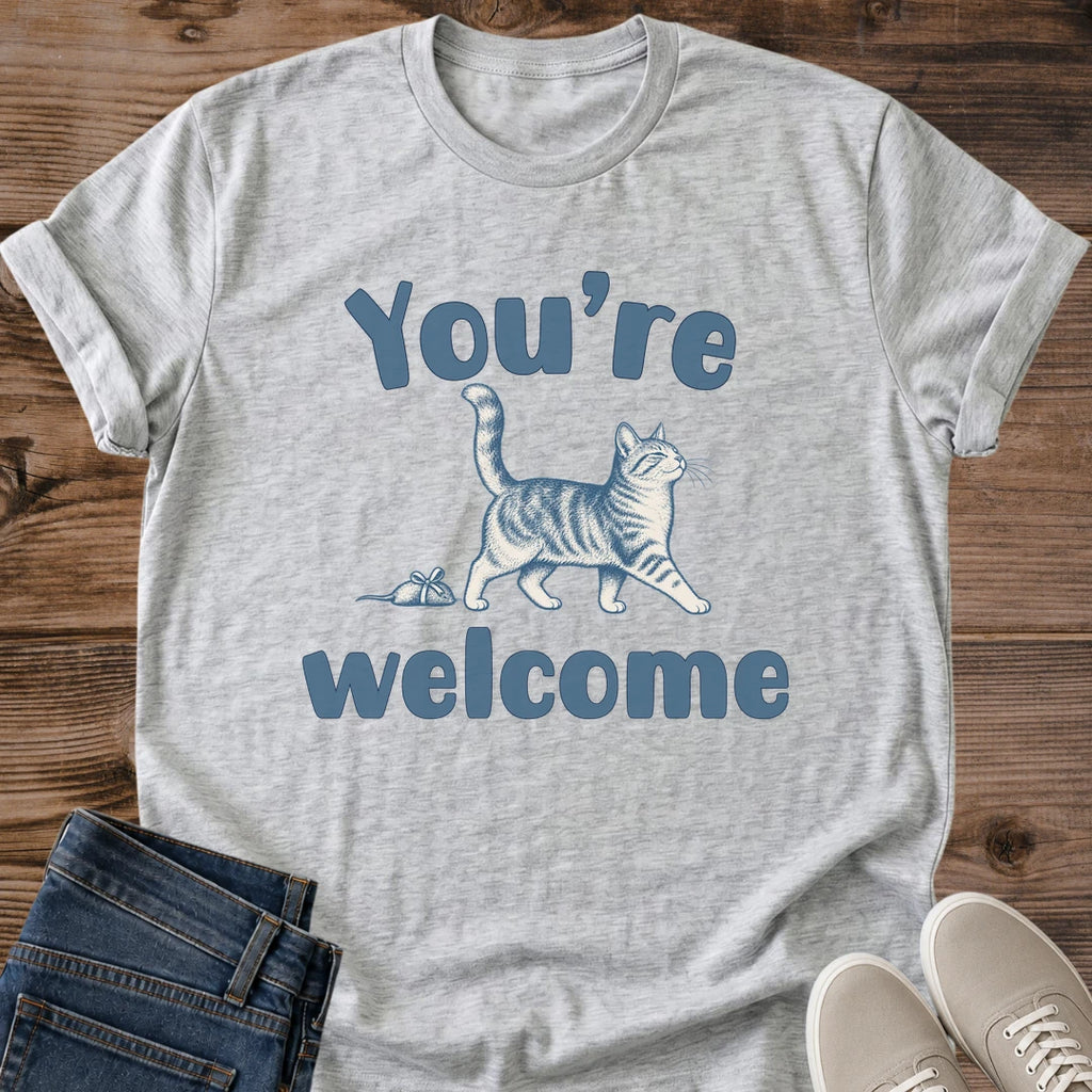 Hunting Cat Shirt Youre Welcome Mouse Graphic Tee Funny Gift Idea Ring Spun Cotton Soft Breathable Fabric Relaxed Unisex Fit Illustrated Print Design Cat Person Apparel Casual Everyday Wear Statement Piece Great Gift